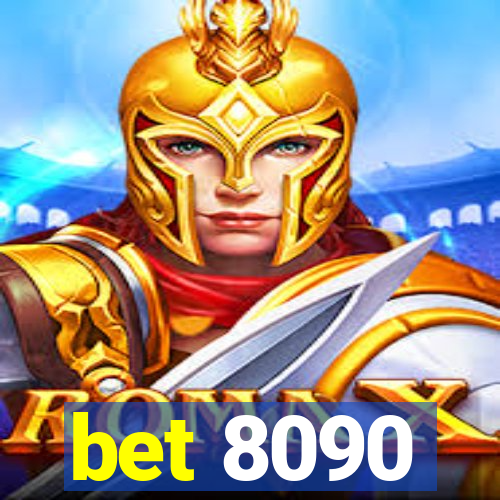 bet 8090